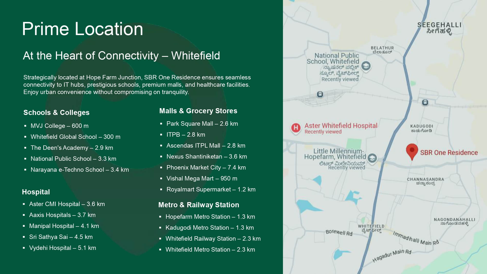 SBR One Residence Whitefield Location Map SBR One Residence Whitefield Location Map